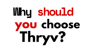 Why should you choose Thryv?. Image designed by Unyime Offiong. 